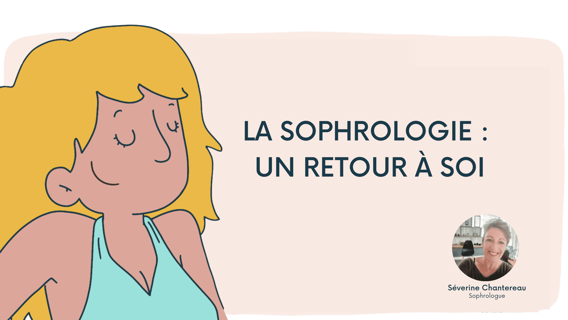 La Sophrologie : un rdv avec soi-même