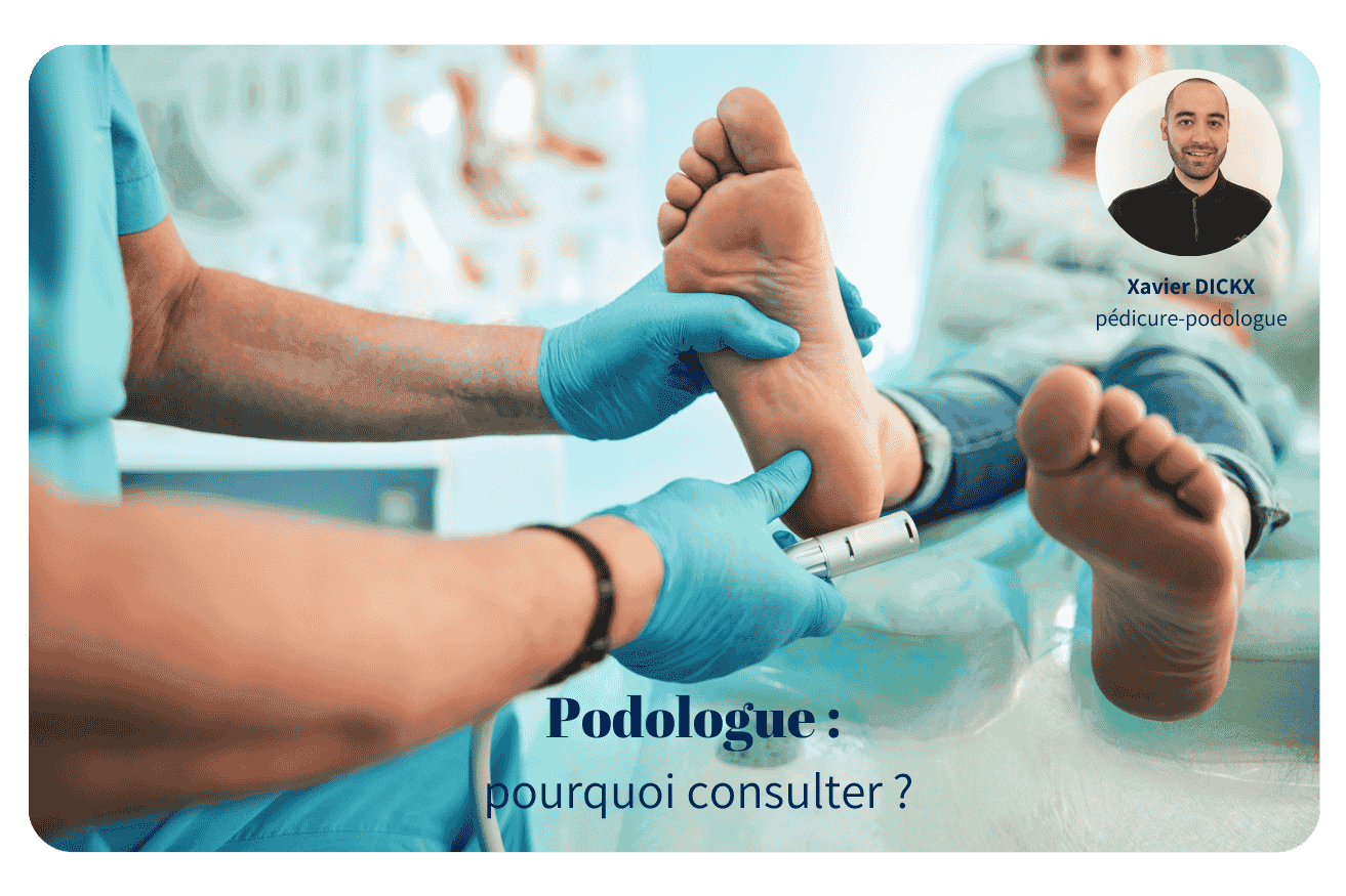 Pourquoi consulter un podologue