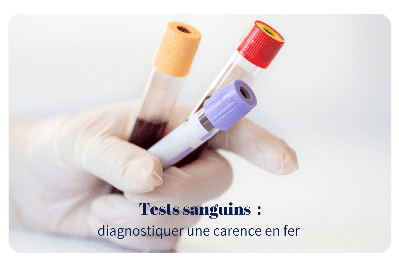 Tests sanguins pour diagnostiquer une carence en fer