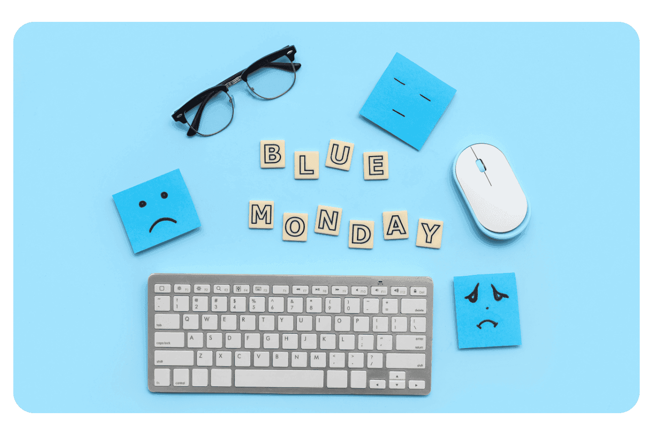 Blue Monday 2026 : Comment surmonter le jour le plus déprimant de l’année ?