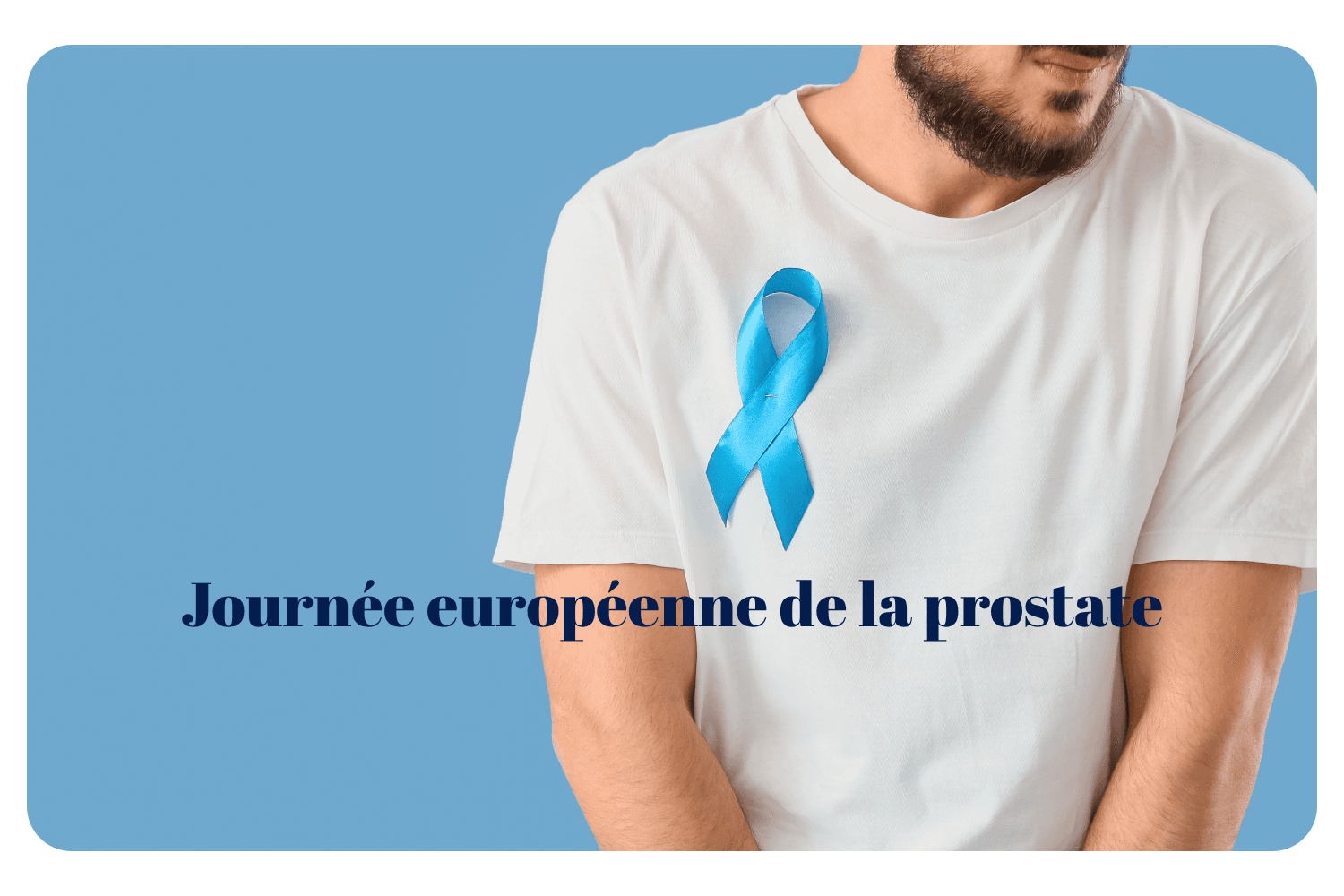 Journée européenne de la prostate : dépistage et prévention